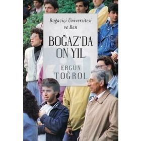 Boğaz’da On Yıl - Ergün Toğrol
