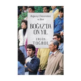 Boğaz’da On Yıl - Ergün Toğrol