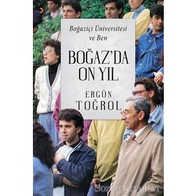 Boğaz’da On Yıl - Ergün Toğrol