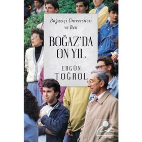 Boğaz’da On Yıl - Ergün Toğrol