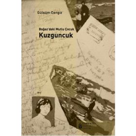 BOĞAZ'DAKİ MUTLU ÇOCUK KUZGUNCUK - GÜLSÜM CENGIZ