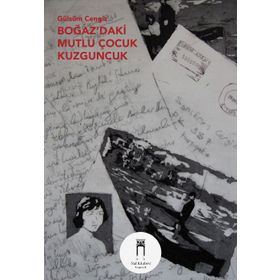 BOĞAZ'DAKİ MUTLU ÇOCUK KUZGUNCUK - GÜLSÜM CENGIZ