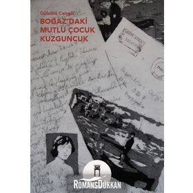 BOĞAZ'DAKİ MUTLU ÇOCUK KUZGUNCUK - GÜLSÜM CENGIZ