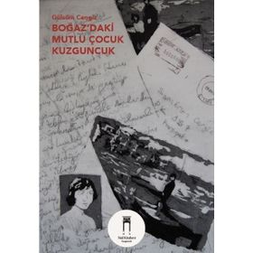 BOĞAZ'DAKİ MUTLU ÇOCUK KUZGUNCUK - GÜLSÜM CENGIZ