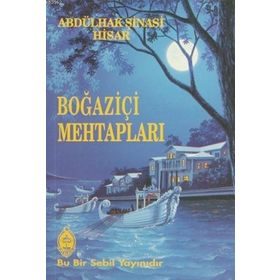 BOĞAZİÇİ MEHTAPLARI - ABDULHAK ŞİNASİ HISAR
