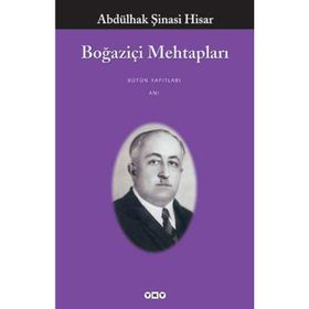 BOĞAZİÇİ MEHTAPLARI - ABDULHAK ŞİNASİ HISAR