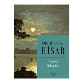 Boğaziçi Mehtapları - Ciltli - Abdülhak Şinasi Hisar
