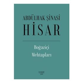 Boğaziçi Mehtapları - Ciltli - Abdülhak Şinasi Hisar