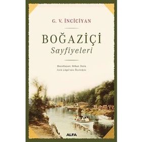 BOĞAZİÇİ SAYFIYELERI - G. V. INCICIYAN