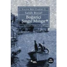 BOĞAZIÇI ŞINGIR MINGIR - GENEL
