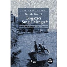 Boğaziçi Şıngır Mıngır - Salah Bey Tarihi 3 - Salah Birsel