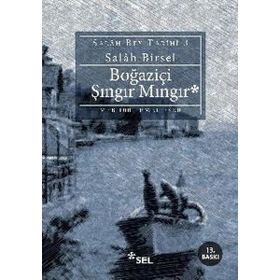 Boğaziçi Şıngır Mıngır - Salah Bey Tarihi 3 - Salah Birsel