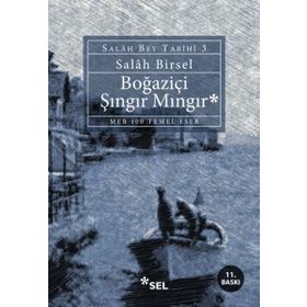 Boğaziçi Şıngır Mıngır - Salah Bey Tarihi 3 - Salah Birsel