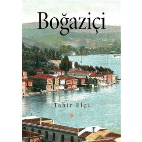 Boğaziçi - Tahir Elçi