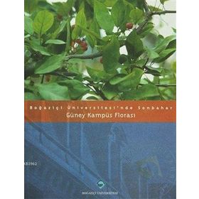 Boğaziçi Üniversitesi´nde Sonbahar Güney Kampüs Florası - Rana Ata