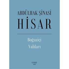 Boğaziçi Yalıları - Ciltli - Abdülhak Şinasi Hisar