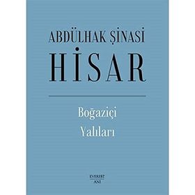 Boğaziçi Yalıları - Ciltli - Abdülhak Şinasi Hisar