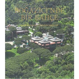 Boğaziçi’nde Bir Bahçe - kollektif