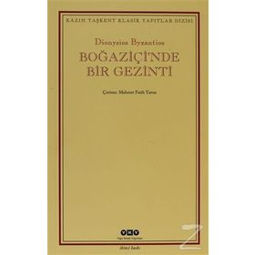 BOĞAZİÇİ'NDE BIR GEZINTI - DIONYSIOS BYZANTIOS
