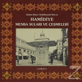 Boğaziçi’ne İki Köprü Sultan İkinci Abdülhamid Han’ın Cisr-i Hamidi Hamidiye Köprüleri Projesi - Ömer Faruk Yılmaz