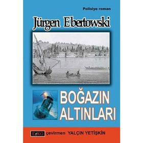 Boğazın Altınları - Jürgen Ebertowski