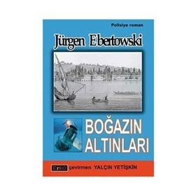 Boğazın Altınları - Jürgen Ebertowski