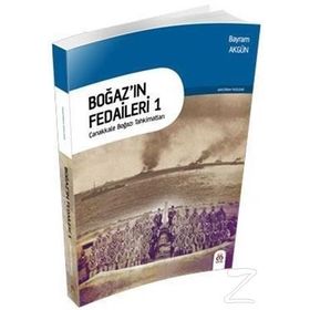 Boğaz’ın Fedaileri 1 - Bayram Akgün
