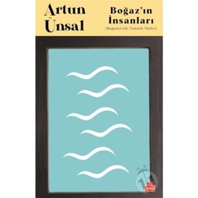 Boğaz'ın İnsanları - Artun Ünsal