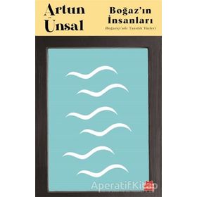 Boğaz'ın İnsanları - Artun Ünsal