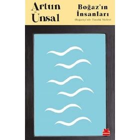 Boğaz'ın İnsanları - Artun Ünsal