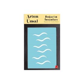 Boğaz'ın İnsanları - Artun Ünsal