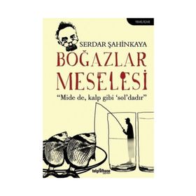 Boğazlar Meselesi - Serdar Şahinkaya