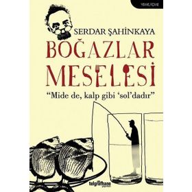 Boğazlar Meselesi - Serdar Şahinkaya