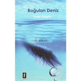 Boğulan Deniz - Taner Alagöz
