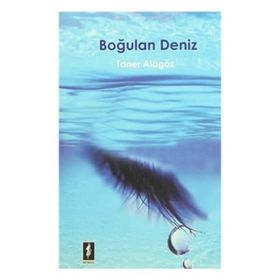 Boğulan Deniz - Taner Alagöz