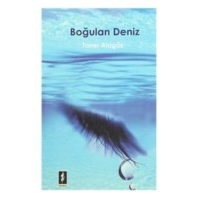 Boğulan Deniz - Taner Alagöz