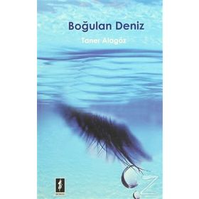 Boğulan Deniz - Taner Alagöz
