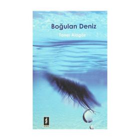 Boğulan Deniz - Taner Alagöz