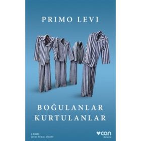 Boğulanlar Kurtulanlar - Primo Levi