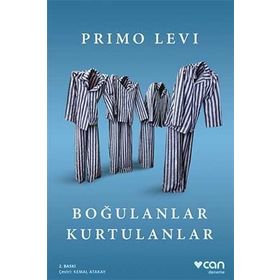 Boğulanlar Kurtulanlar - Primo Levi