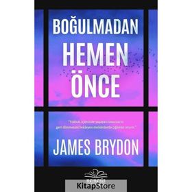 Boğulmadan Hemen Önce / James Brydon