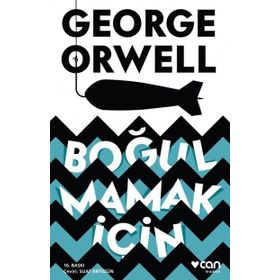 Boğulmamak İçin - George Orwell