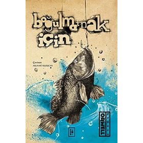 Boğulmamak İçin - George Orwell