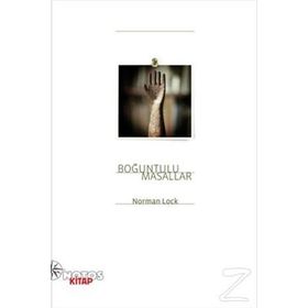BOĞUNTULU MASALLAR - NORMAN LOCK