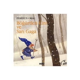 BÖĞÜRTLEN CINI VE SARI GAGA - FERIDUN ORAL