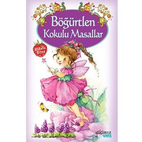 Böğürtlen Kokulu Masallar