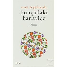 BOHÇADAKİ KANAVİÇE - ESIN TEPEBAŞILI