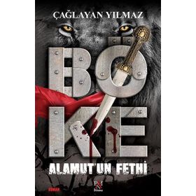 Böke - Alamut'un Fethi - Çağlayan Yılmaz