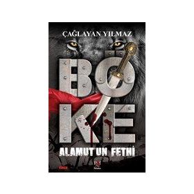Böke - Alamut'un Fethi - Çağlayan Yılmaz