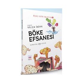 Böke Efsanesi - Bilge Kutad Anlatıyor - 3 Ciltli - Gülşen Ünüvar